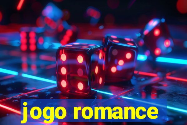 jogo romance